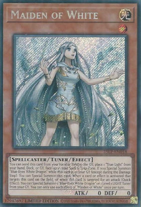 Maiden of White - 25LP-EN018-SCR - (V.2 - Secret Rare) 1st Edition