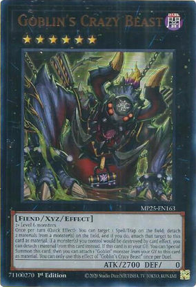 Goblin's Crazy Beast - MP25-EN163 - Ultra Rare 1st Edition