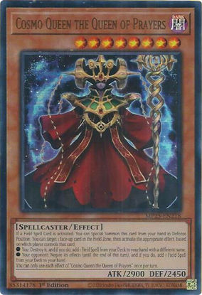 Cosmo Queen the Queen of Prayers - MP25-EN218 - Ultra Rare 1st Edition