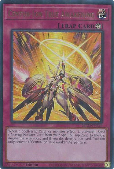 Centur-Ion True Awakening - MP25-EN296 - Ultra Rare 1st Edition