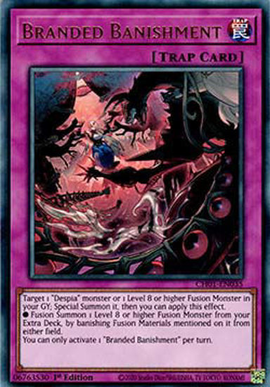 Branded Banishment - CH01-EN035 - Ultra Rare 1st Edition