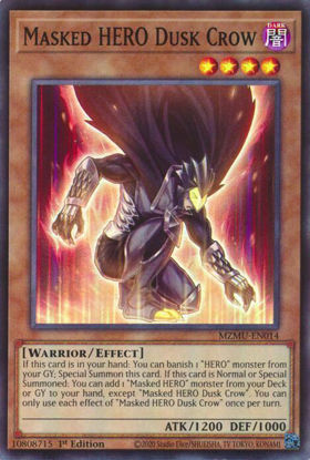 Masked HERO Dusk Crow - MZMU-EN014 - Super Rare 1st Edition