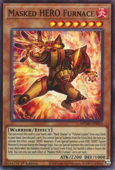 Masked HERO Furnace - MZMU-EN015 - Super Rare 1st Edition
