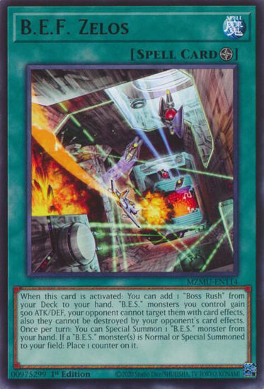 B.E.F. Zelos - MZMU-EN114 - Rare 1st Edition