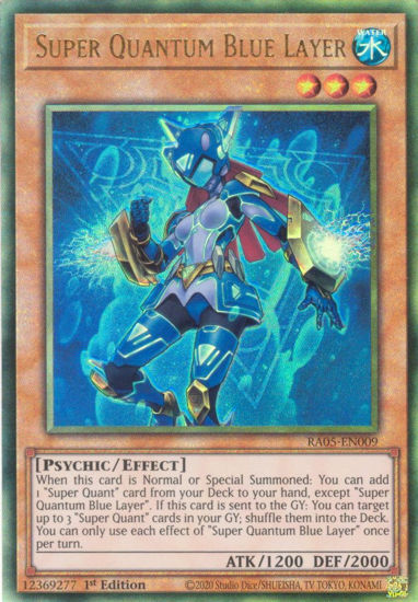 Super Quantum Blue Layer - RA05-EN009-UTR - (V.6 - Ultimate Rare) 1st Edition