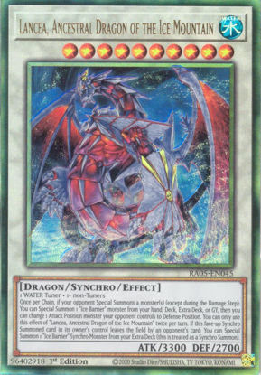 Lancea, Ancestral Dragon of the Ice Mountain - RA05-EN045-UTR - (V.6 - Ultimate Rare) 1st Edition