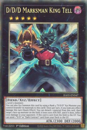 D/D/D Marksman King Tell - RA05-EN047-CR - (V.5 - Collector's Rare) 1st Edition