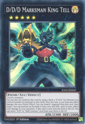 D/D/D Marksman King Tell - RA05-EN047-SR - (V.1 - Super Rare) 1st Edition