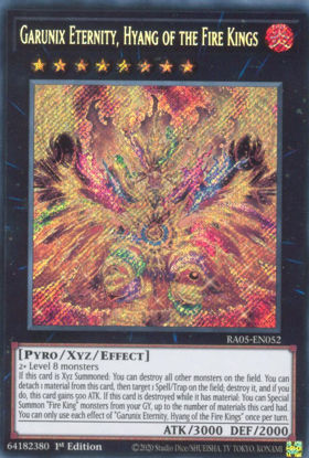 Garunix Eternity, Hyang of the Fire Kings - RA05-EN052-SCR - (V.3 - Secret Rare) 1st Edition