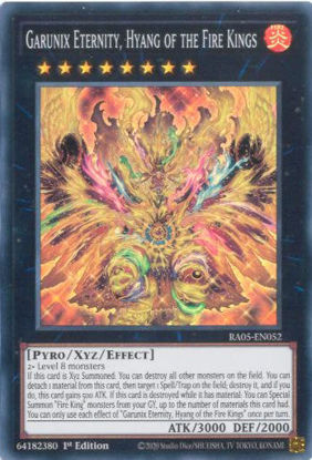 Garunix Eternity, Hyang of the Fire Kings - RA05-EN052-SR - (V.1 - Super Rare) 1st Edition