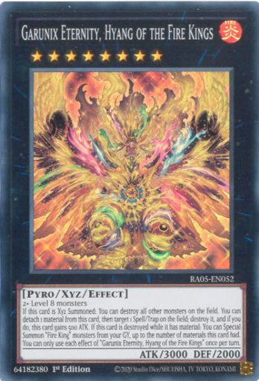Garunix Eternity, Hyang of the Fire Kings - RA05-EN052-SR - (V.1 - Super Rare) 1st Edition
