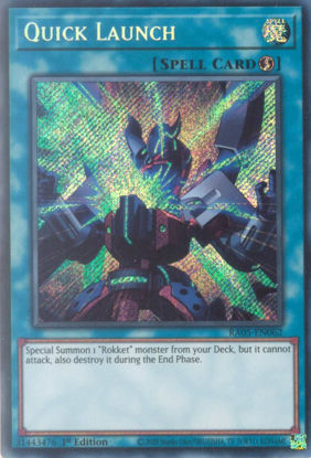 Quick Launch - RA05-EN062-SCR - (V.3 - Secret Rare) 1st Edition