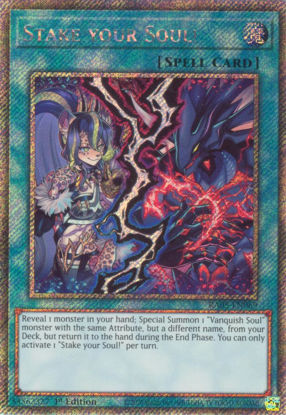 Stake your Soul! - RA05-EN069-PSR - (V.4 - Platinum Secret Rare) 1st Edition