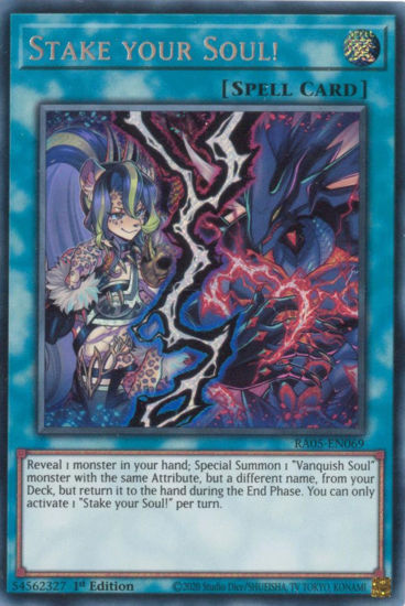 Stake your Soul! - RA05-EN069-SCR - (V.3 - Secret Rare) 1st Edition