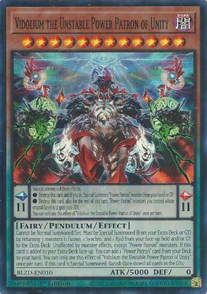 Vidolium the Unstable Power Patron of Unity - BLZD-EN010 - Super Rare 1st Edition