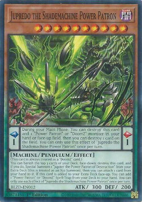 Jupredo the Shademachine Power Patron - BLZD-EN012 - Common 1st Edition