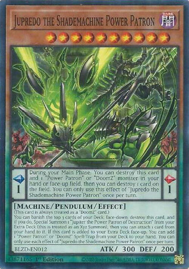 Jupredo the Shademachine Power Patron - BLZD-EN012 - Common 1st Edition