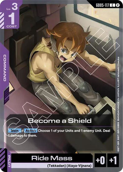 Become a Shield - GD05-117 - Common