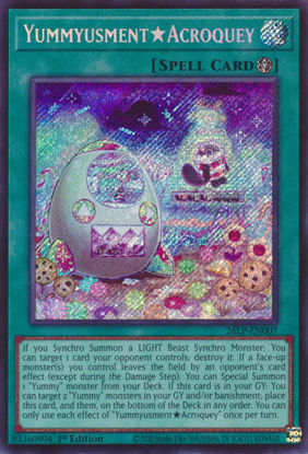 YummyusmentAcroquey - 26LP-EN007 - Secret Rare 1st Edition