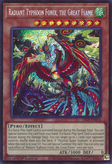 Radiant Typhoon Fonix, the Great Flame - 26LP-EN014 - Secret Rare 1st Edition