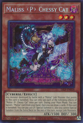 Maliss P Chessy Cat - 26LP-EN018 - Secret Rare 1st Edition