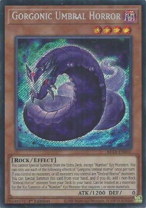 Gorgonic Umbral Horror - BETB-EN007 - Secret Rare 1st Edition