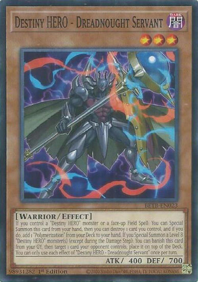 Destiny HERO - Dreadnought Servant - BETB-EN023 -  1st Edition