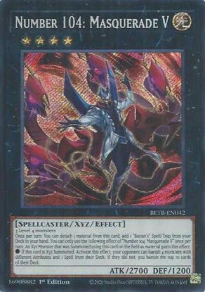 Number 104: Masquerade V - BETB-EN042 - Secret Rare 1st Edition